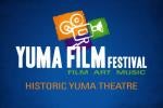 Yuma Film Fest this Saturday at Historic Theatre